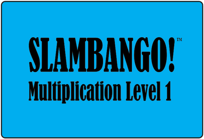 SLAMBANGO! Multiplication Level 1